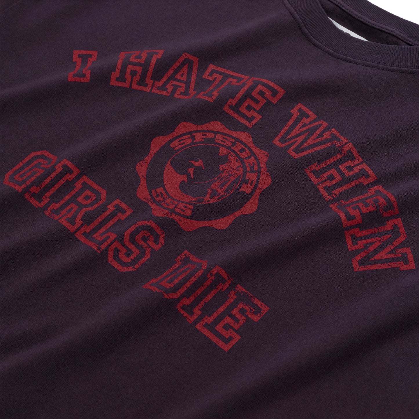 I H8 WHEN GIRLS DIE TEE